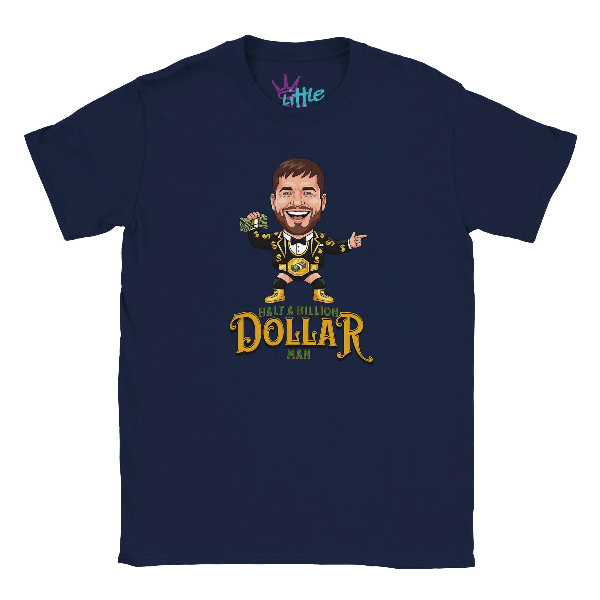The Half A Billion Dollar Man x Champions Kids T-Shirt by Little Cult features a cartoon man in a suit holding cash and bold yellow HALF A BILLION DOLLAR MAN text—ideal for fans of WrestleMania or unique MrBeast merchandise.