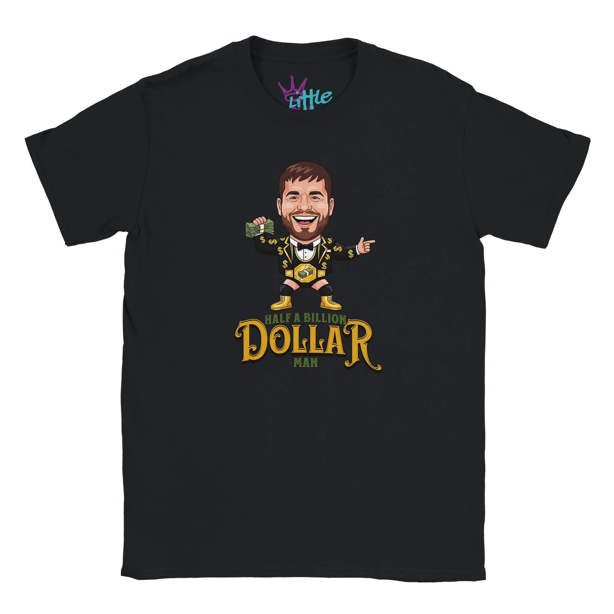 The Half A Billion Dollar Man x Champions Kids T-Shirt by Little Cult is a black tee with a cartoon suited man holding cash and pointing, plus Half A Billion Dollar Man in bold yellow lettering, styled like a WrestleMania shirt.